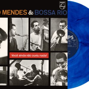 Sérgio Mendes & Bossa Rio - Você Ainda Não Ouviu Nada!