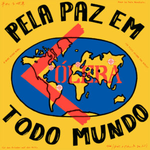 CÓLERA - PELA PAZ EM TODO MUNDO (LP)