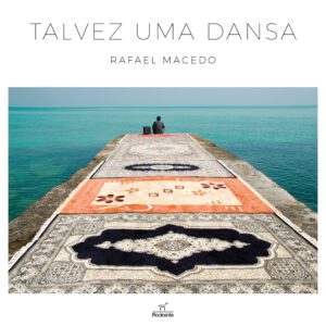 RAFAEL MACEDO - TALVEZ UMA DANSA (LP)